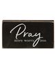 Picture of Pray More, Worry Less Wooden Block, 3 Asstd.