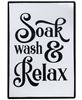 Picture of Soak, Wash and Relax Sign